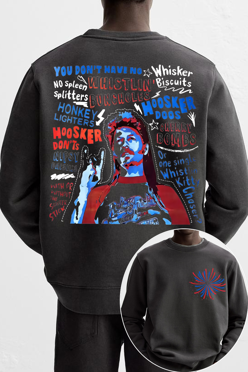 Joe Dirt is ready for your party in 4th of July Sweatshirt For Men